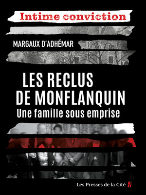 cover image of Les Reclus de Monflanquin, une famille sous emprise